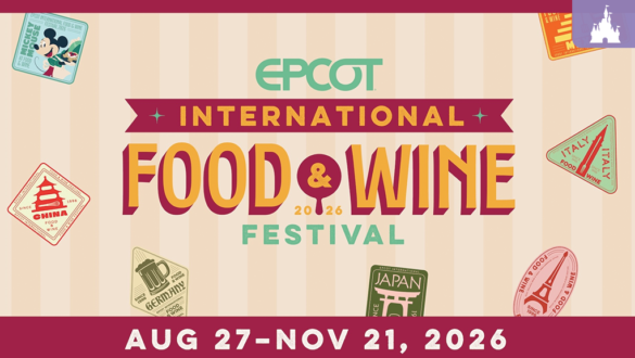 EPCOT International Food and Wine Festival 2026 con fechas del 27 de agosto al 21 de noviembre